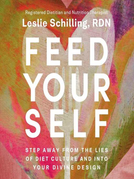 Title details for Feed Yourself by Leslie Schilling - Available